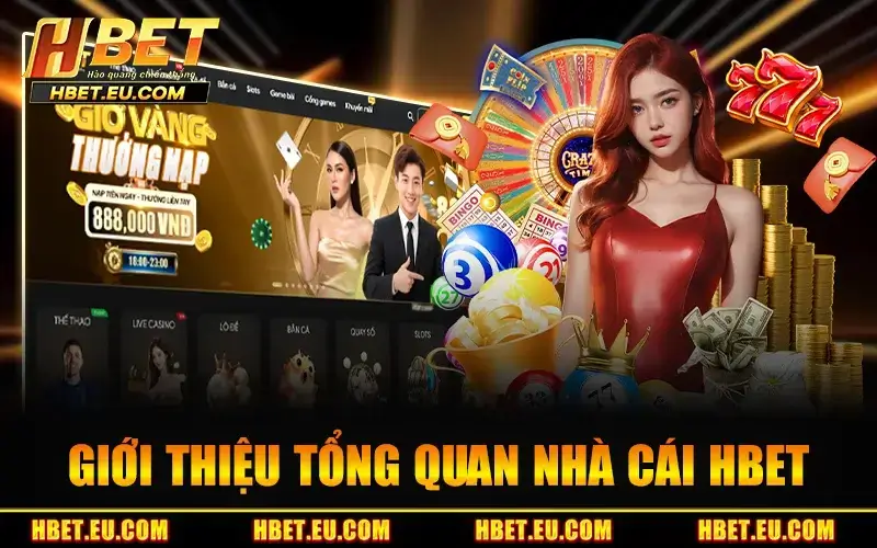 Tổng quan về thương hiệu nhà cái HBET uy tín